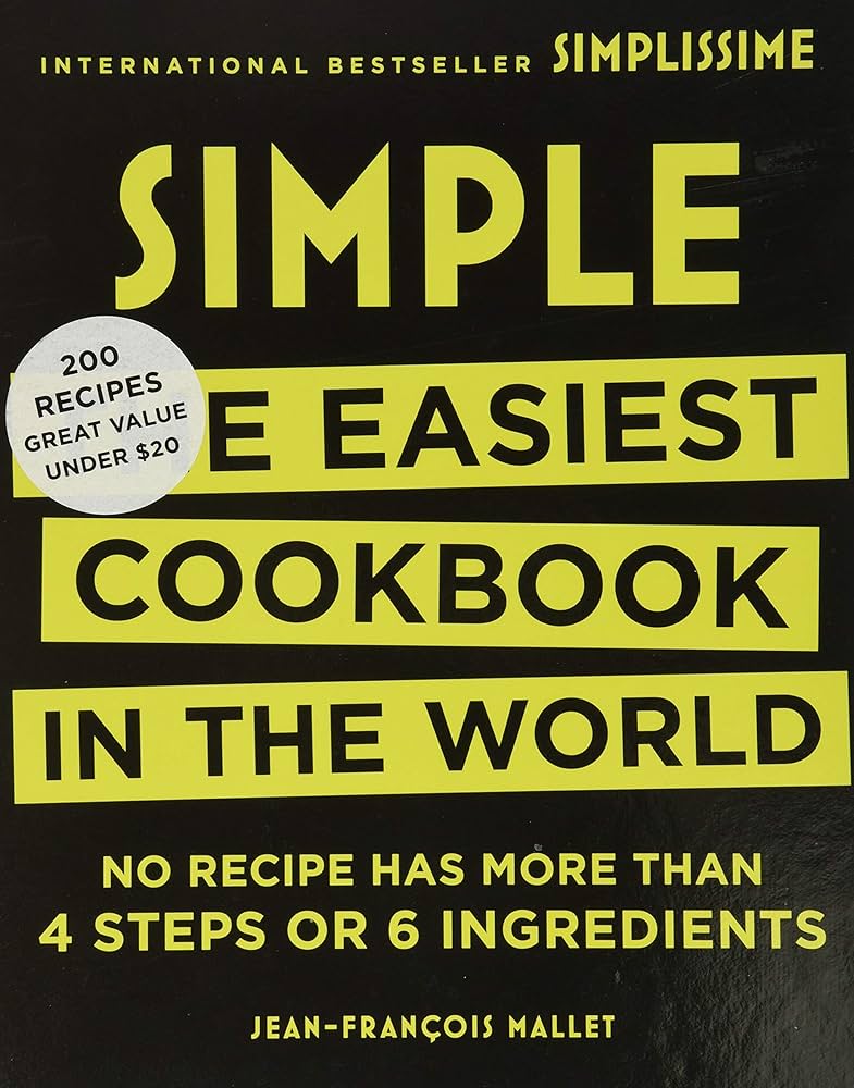 THE EASIEST COOKBOOK IN THE WORLD