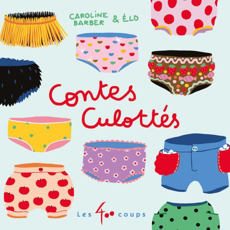 CONTES CULOTTES - LIVRE