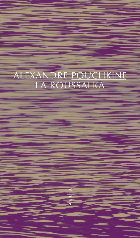 LA ROUSSALKA