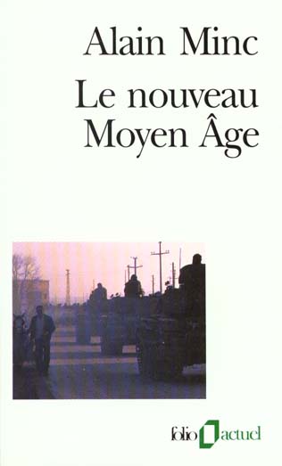 LE NOUVEAU MOYEN AGE