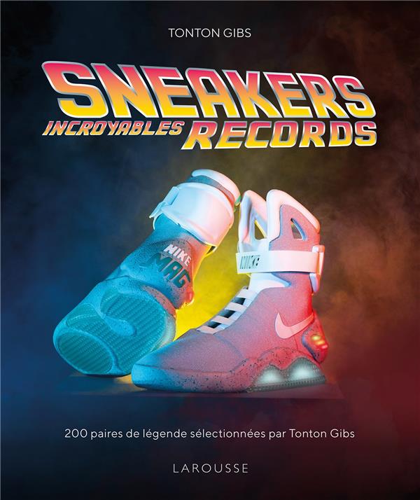 SNEAKERS - INCROYABLES RECORDS