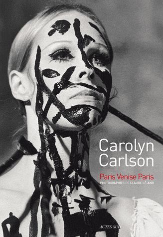 CAROLYN CARLSON - PARIS VENISE PARIS (FRANCAIS/ANGLAIS)
