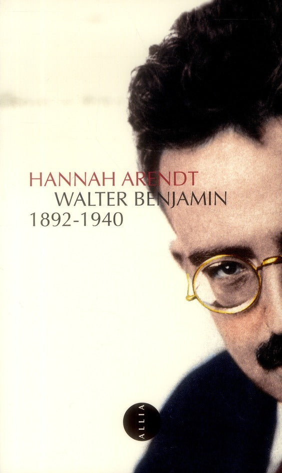 WALTER BENJAMIN 1892-1940