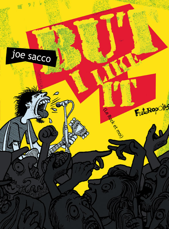 BUT I LIKE IT - (LE ROCK ET MOI)