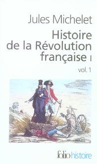 HISTOIRE DE LA REVOLUTION FRANCAISE - VOL01