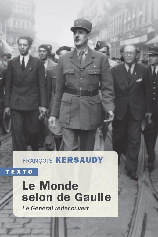 LE MONDE SELON DE GAULLE