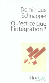 QU'EST-CE QUE L'INTEGRATION ?