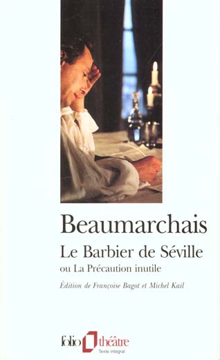 LE BARBIER DE SEVILLE OU LA PRECAUTION INUTILE