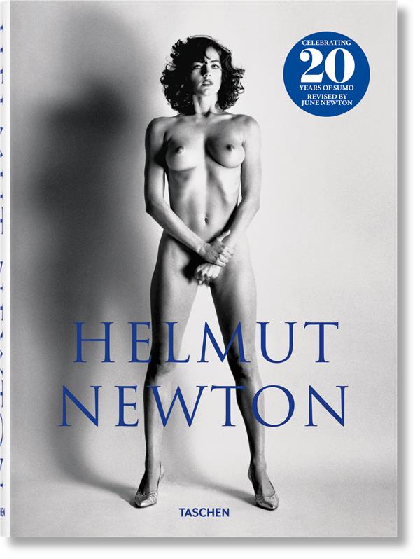HELMUT NEWTON. SUMO. 20TH ANNIVERSARY EDITION - EDITION MULTILINGUE