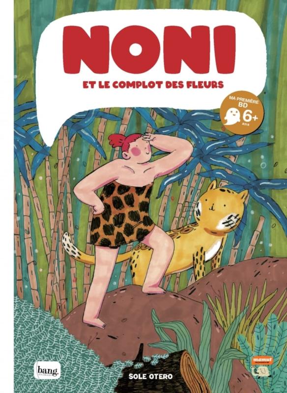 NONI ET LE COMPLOT DES FLEURS