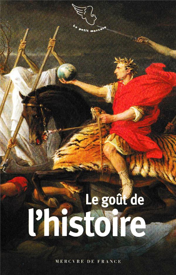 LE GOUT DE L'HISTOIRE