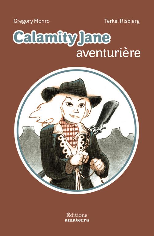 CALAMITY JANE, AVENTURIERE