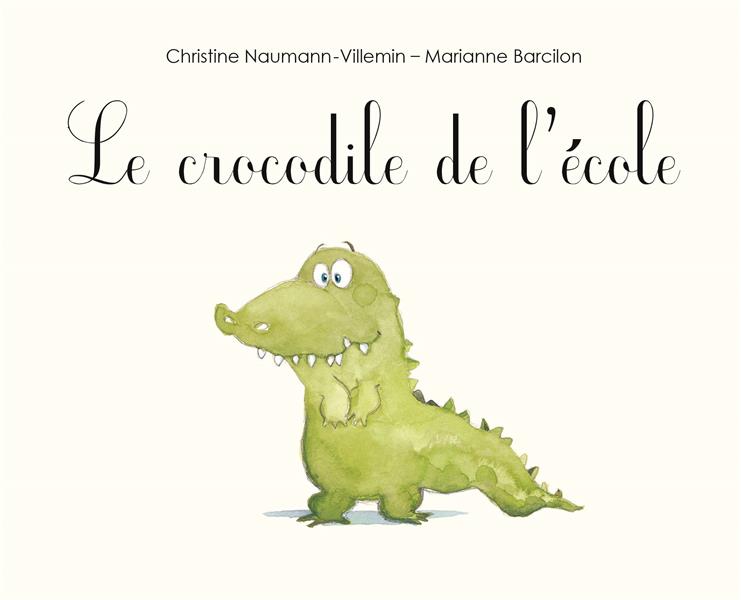 CROCODILE DE L'ECOLE (LE)