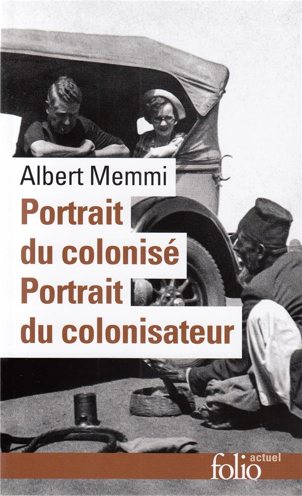 PORTRAIT DU COLONISE / PORTRAIT DU COLONISATEUR