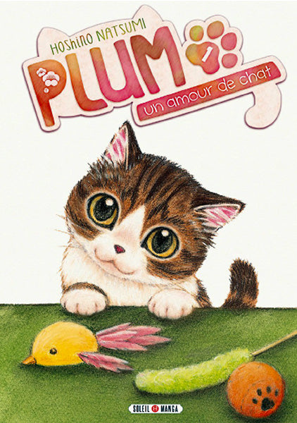 PLUM, UN AMOUR DE CHAT T01