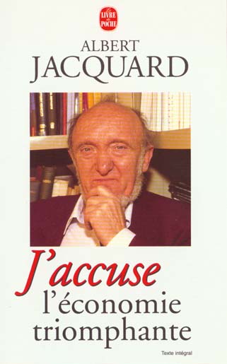 J'ACCUSE L'ECONOMIE TRIOMPHANTE