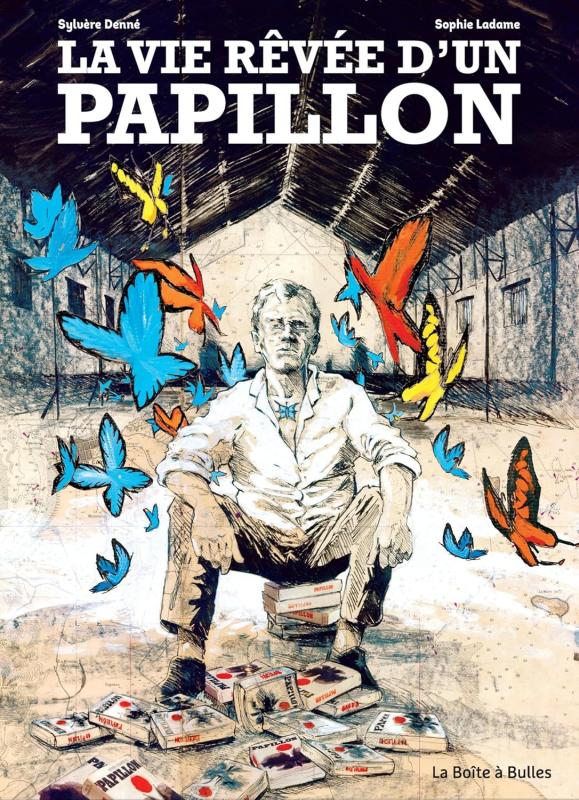LA VIE REVEE D'UN PAPILLON