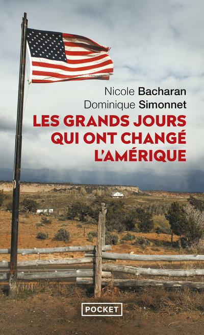 LES GRANDS JOURS QUI ONT CHANGE L'AMERIQUE