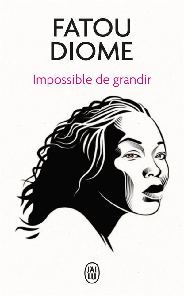 IMPOSSIBLE DE GRANDIR