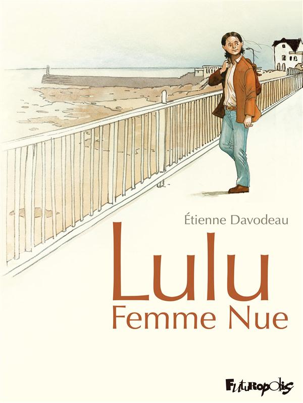 LULU FEMME NUE - L'INTEGRALE