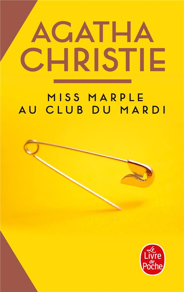 MISS MARPLE AU CLUB DU MARDI (NOUVELLE TRADUCTION REVISEE)