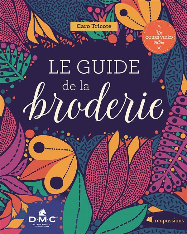 LE GUIDE DE LA BRODERIE