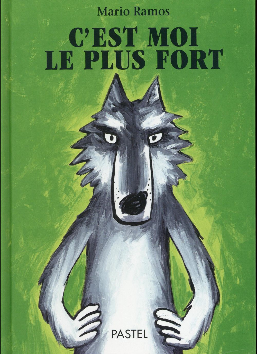 C'EST MOI LE PLUS FORT