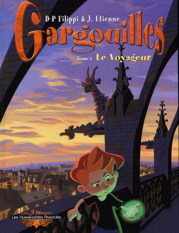 GARGOUILLES T01 - LE VOYAGEUR