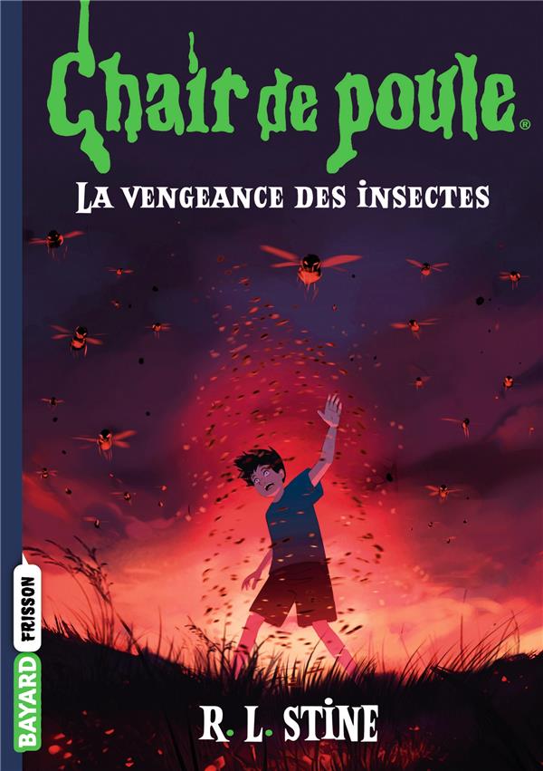 CHAIR DE POULE , TOME 11 - LA VENGEANCE DES INSECTES