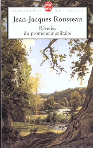 REVERIES DU PROMENEUR SOLITAIRE