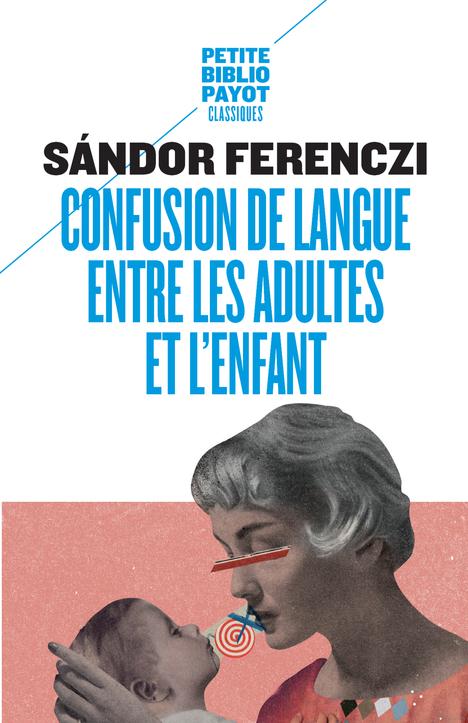 CONFUSION DE LANGUE ENTRE LES ADULTES ET L'ENFANT