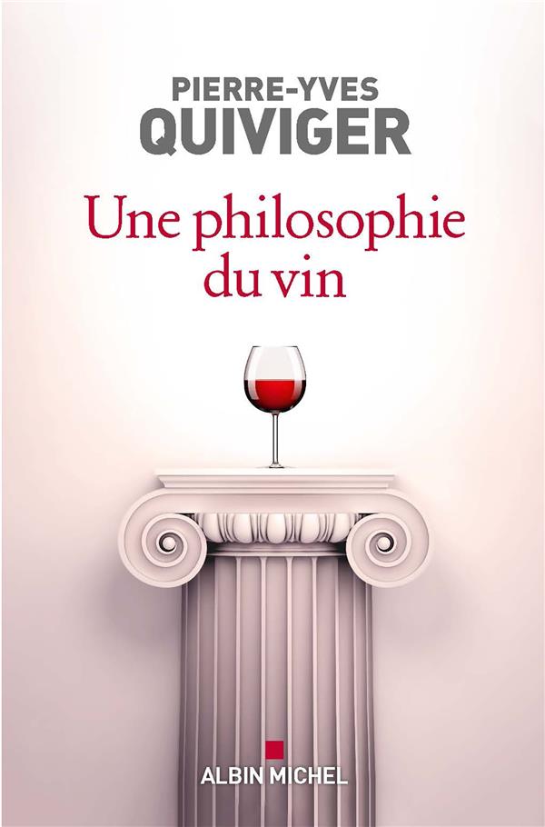 UNE PHILOSOPHIE DU VIN
