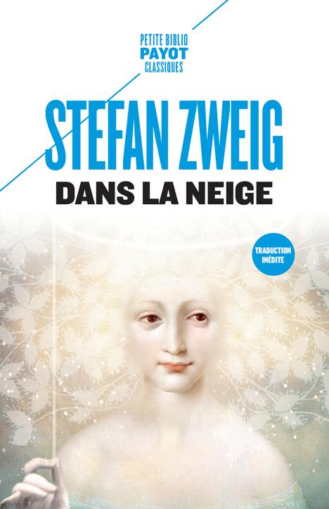 DANS LA NEIGE - SUIVI DE : LE CHANDELIER ENTERRE