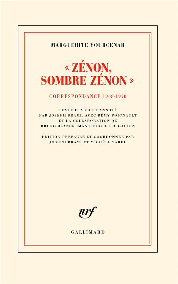 ZENON, SOMBRE ZENON - CORRESPONDANCE 1968-1970