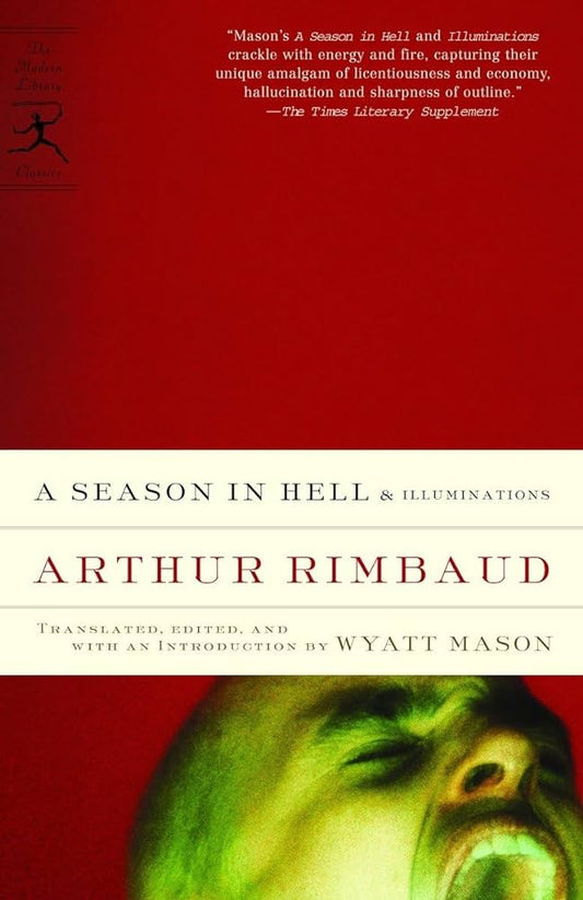 A SEASON IN HELL AND ILLUMINATIONS