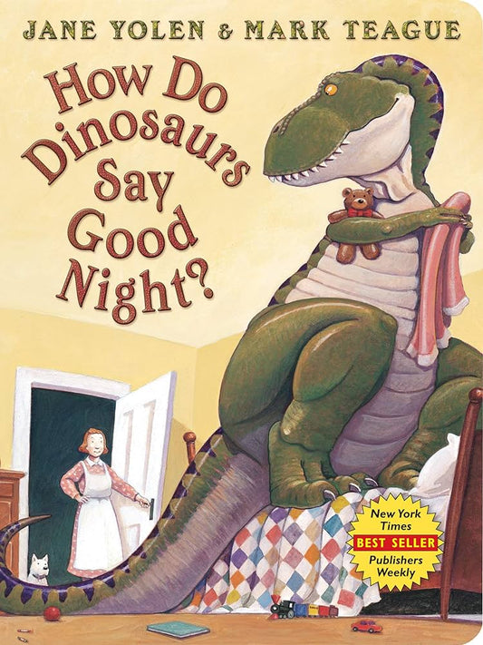 HOW DO DINOSAURS SAY GOOD NIGHT