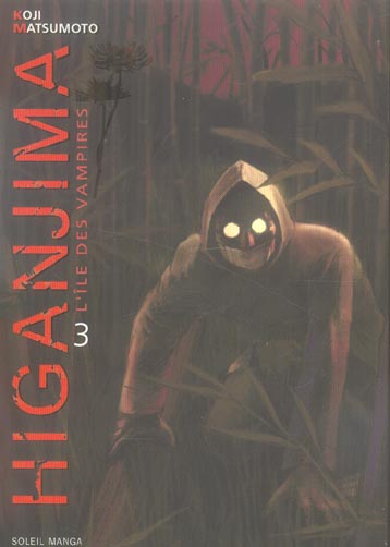HIGANJIMA, L'ILE DES VAMPIRES T03
