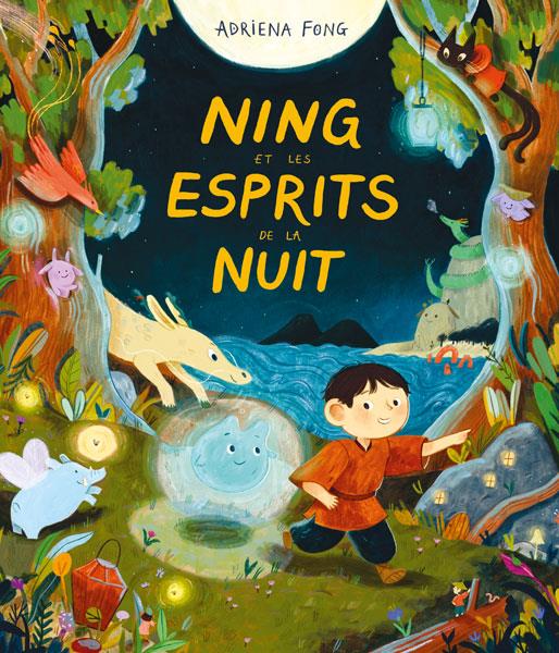 NING ET LES ESPRITS DE LA NUIT