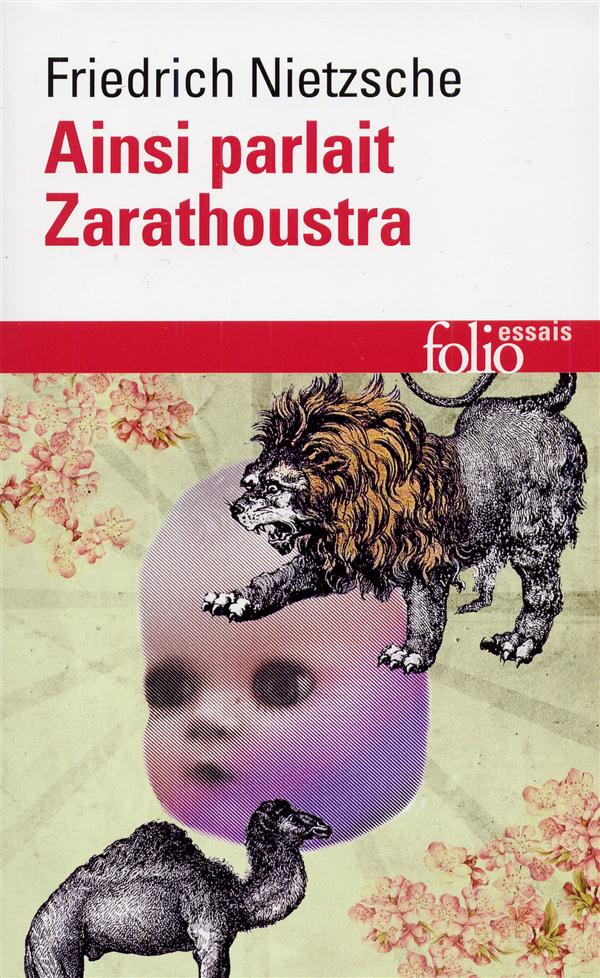 AINSI PARLAIT ZARATHOUSTRA - UN LIVRE QUI EST POUR TOUS ET QUI N'EST POUR PERSONNE