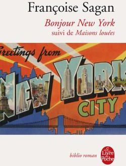 BONJOUR NEW YORK ET AUTRES TEXTES