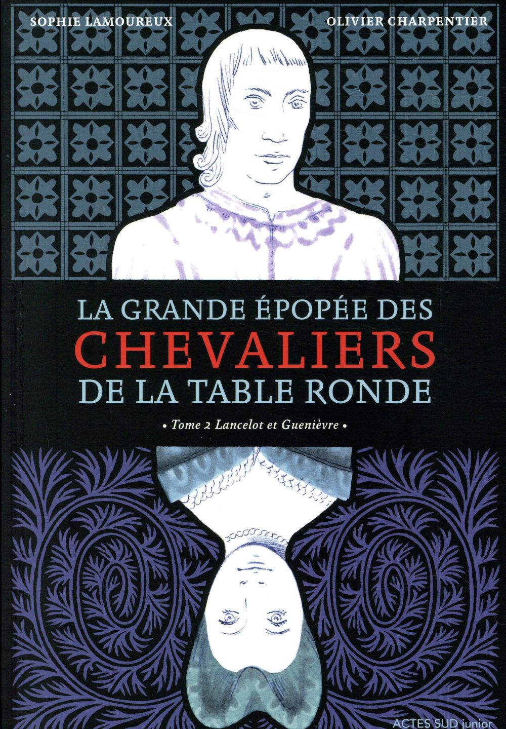 LA GRANDE EPOPEE DES CHEVALIERS DE LA TABLE RONDE T2 - T. 2 LANCELOT ET GUENIEVRE