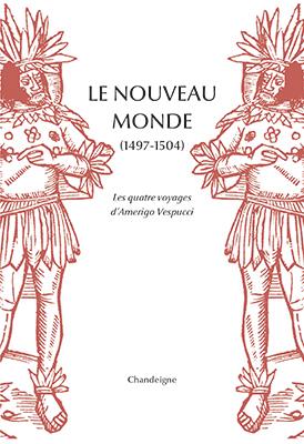LE NOUVEAU MONDE - LES QUATRE VOYAGES D'AMERIGO VESPUCCI (14