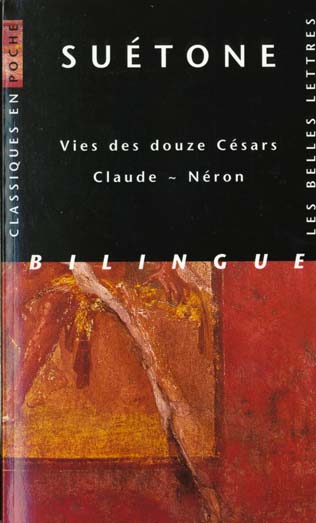 VIES DES DOUZE CESARS - CLAUDE ~ NERON - EDITION BILINGUE