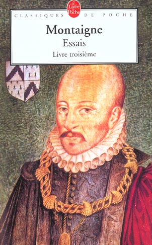 ESSAIS - LIVRE TROISIEME