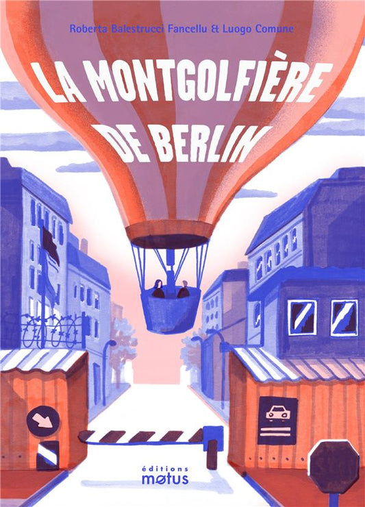 LA MONTGOLFIERE DE BERLIN