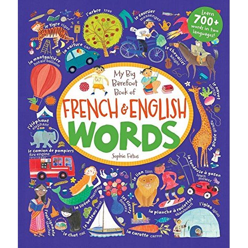 MY BIG BAREFOOT BOOK OF FRENCH & ENGLISH WORDS