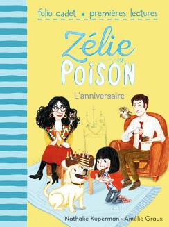 ZELIE ET POISON - T01 - L'ANNIVERSAIRE