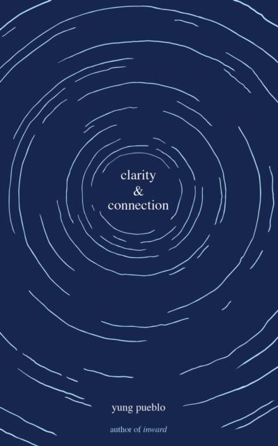 CLARITY & CONNECTION