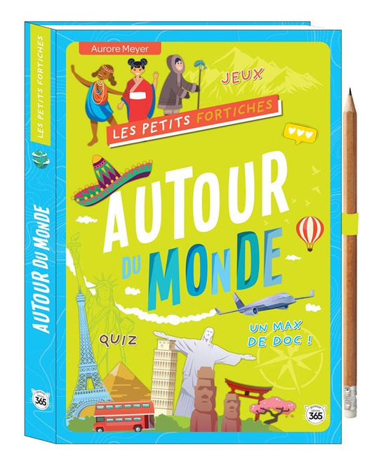 LES PETITS FORTICHES - AUTOUR DU MONDE