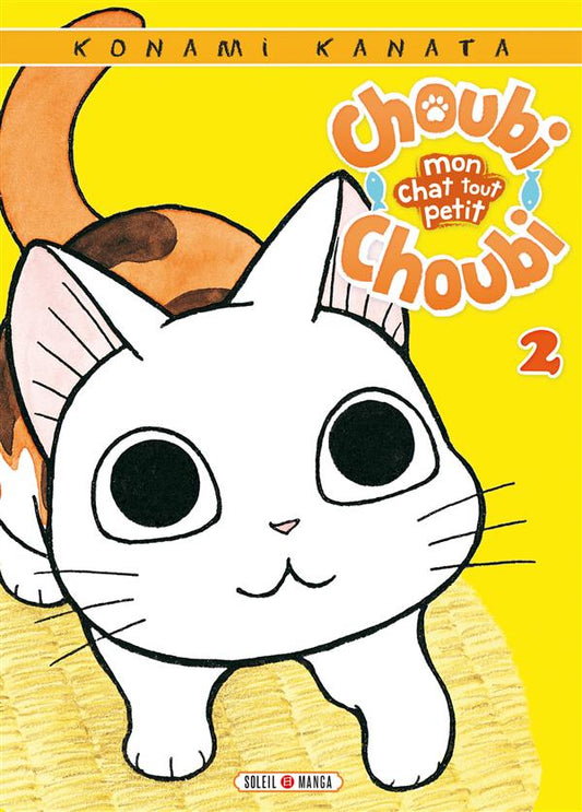 CHOUBI-CHOUBI, MON CHAT TOUT PETIT T02